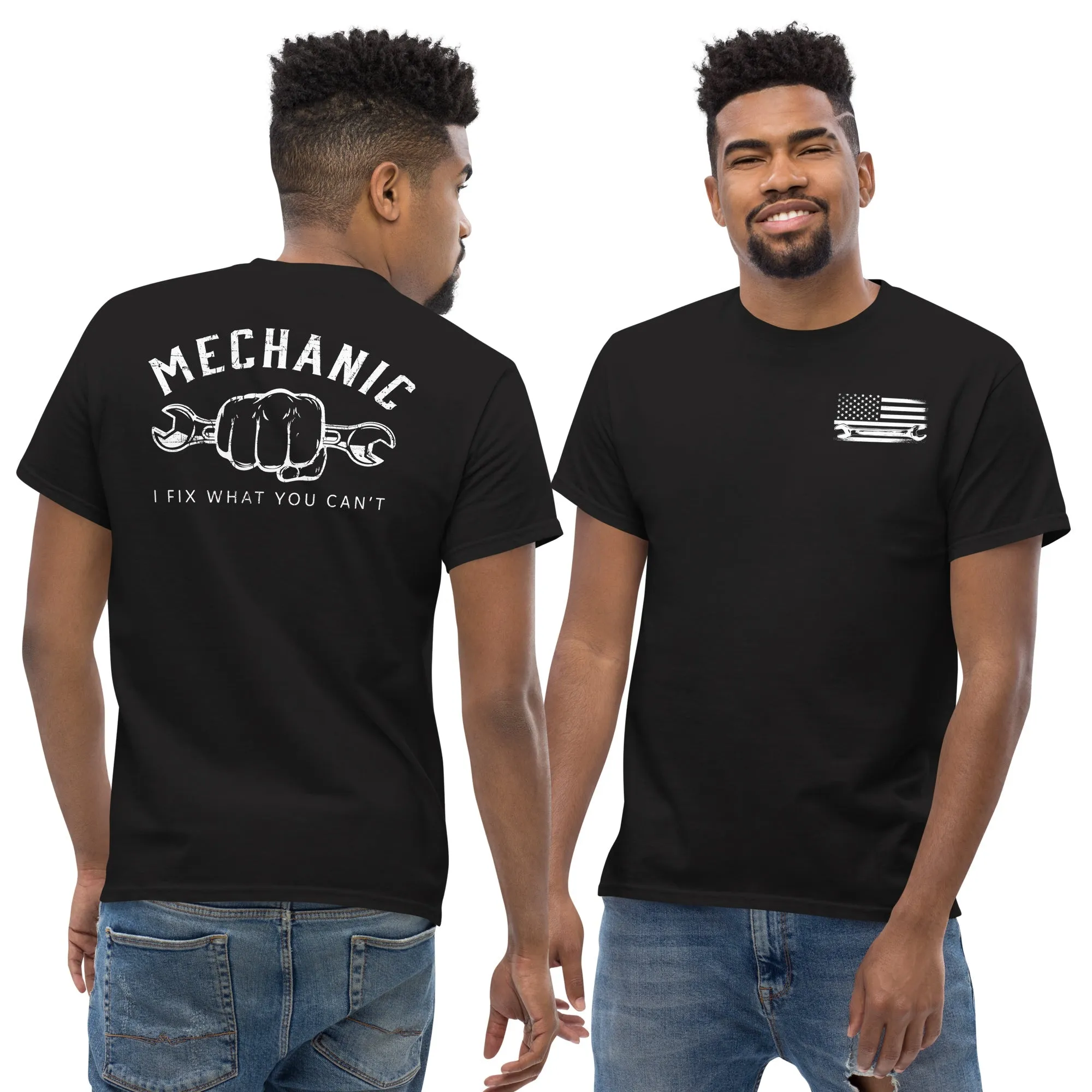 Mechanic T-Shirt - I Fix What You Can't