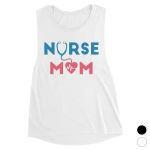 Nurse Mom Womens Workout Muscle Tank Top Mother's Day Gift Ideas