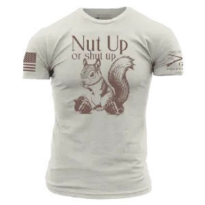 Nut Up Or Shut Up T-Shirt - Sand