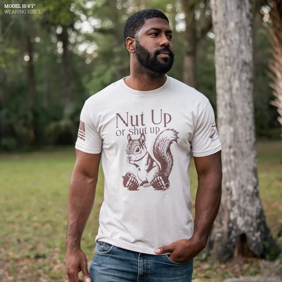 Nut Up Or Shut Up T-Shirt - Sand